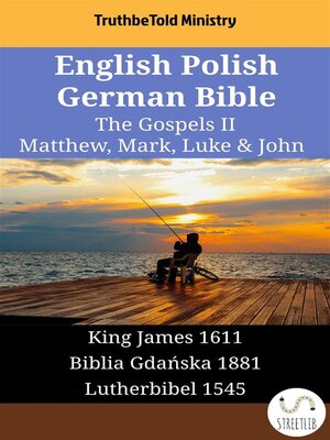 cover image of English Polish German Bible--The Gospels II--Matthew, Mark, Luke & John